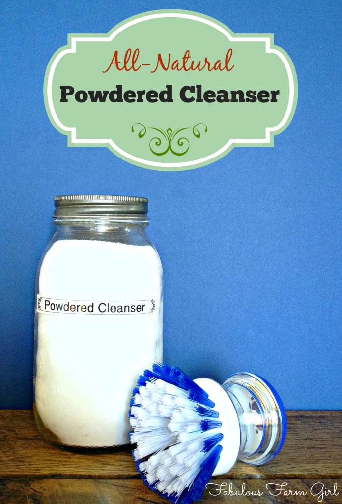 All- Natural Powdered Cleanser by FabulousFarmGirl. Ditch the toxic store-bought cleansers and make your own. Safe, easy and effective.